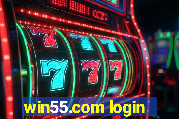 win55.com login